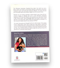 Load image into Gallery viewer, The Complete Guide to Miniature Australian Shepherds by Kearsten Williams
