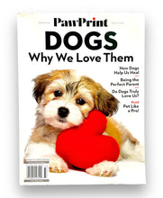 Load image into Gallery viewer, Dogs Pawprint: Why We Love Them
