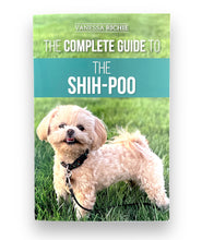 Load image into Gallery viewer, The Complete Guide To The Shih-Poo
