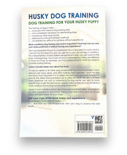 Load image into Gallery viewer, Husky Dog Training by Claudia Kaiser
