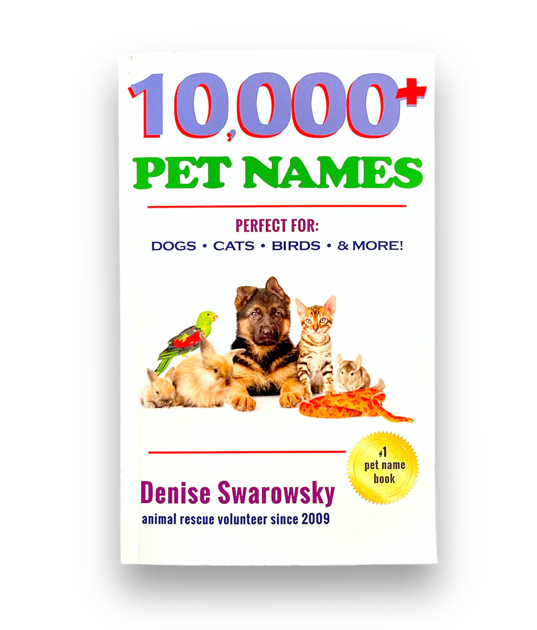 10,000+ Pet Names by Denise Swarowsky