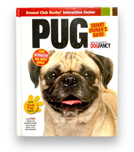 Load image into Gallery viewer, &quot;Smart Owners Guide&quot; Pug (Kennel Club Book Interactive Series)
