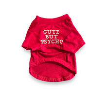 Load image into Gallery viewer, &quot;Cute But Psycho&quot; T-Shirt
